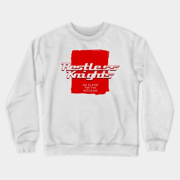 Restless Knights BOOSTED 2 Crewneck Sweatshirt by Jsaviour84